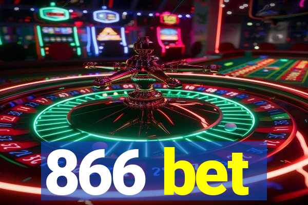 866 bet